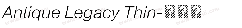 Antique Legacy Thin字体转换